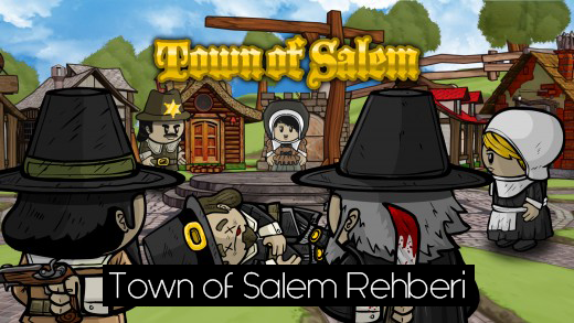 Town of Salem Rehberi – İyi Kasabalı Rolleri ve Oynanış Taktikleri